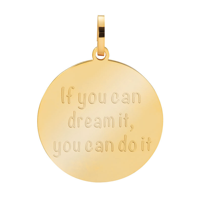 Pendant 'If you can dream it, you can do it'