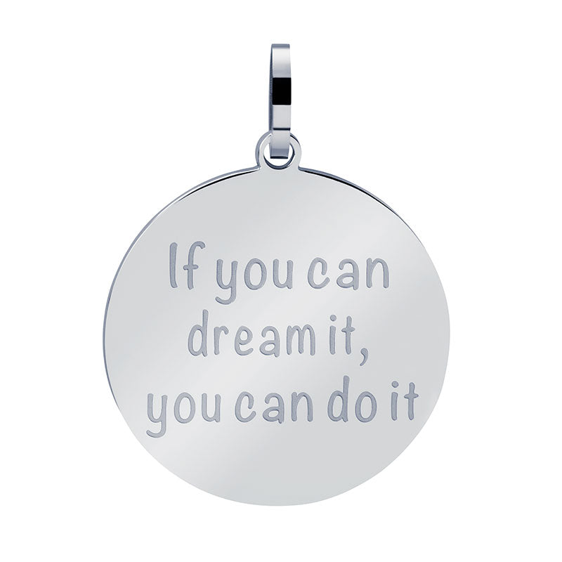 Pendant 'If you can dream it, you can do it'